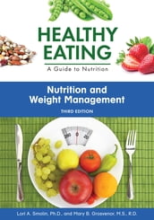 Nutrition and Weight Management, Third Edition