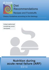 Nutrition during acute renal failure (ARF)