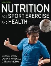 Nutrition for Sport, Exercise, and Health