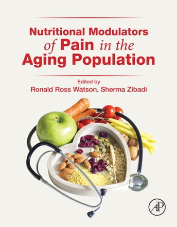 Nutritional Modulators of Pain in the Aging Population - Ronald Ross Watson