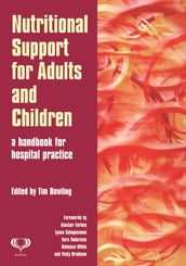 Nutritional Support for Adults and Children