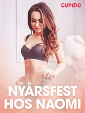 Nyarsfest hos Naomi - erotiska noveller