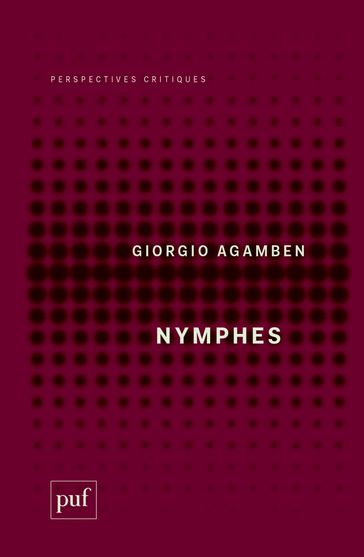 Nymphes - Giorgio Agamben