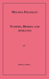 Nymphs, Horses and Athletes