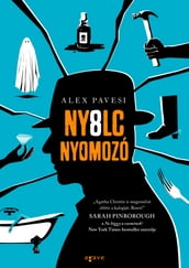 Nyolc nyomozó