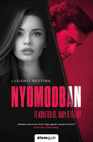 Nyomodban - Bettina Ludányi