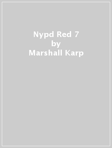 Nypd Red 7 - Marshall Karp