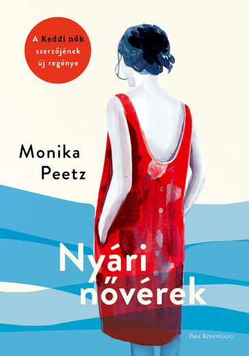 Nyári nvérek - Monika Peetz