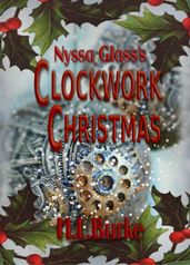 Nyssa Glass s Clockwork Christmas