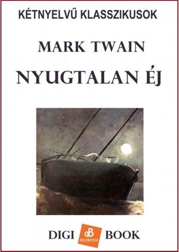 Nyugtalan éj - Twain Mark