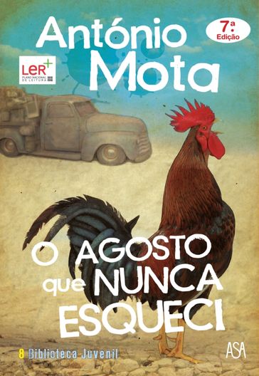 O Agosto que Nunca Esqueci - ANTÓNIO MOTA