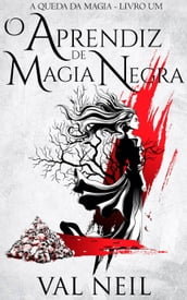 O Aprendiz de Magia Negra