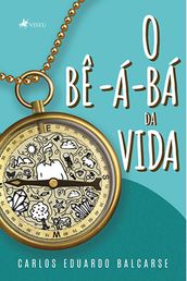 O Bê-Á-Bá da Vida