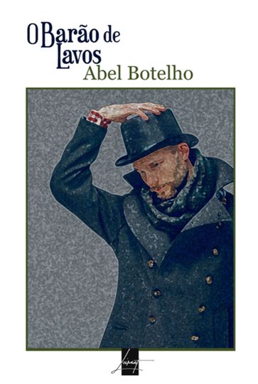 O Barão De Lavos - Abel Botelho