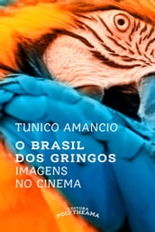 O Brasil dos Gringos