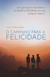 O Caminho para a Felicidade