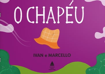 O Chapéu - Marcello Araujo