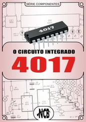 O Circuito Integrado 4017