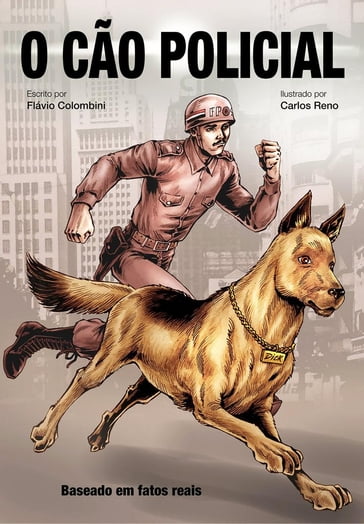 O Cão Policial - Flávio Colombini