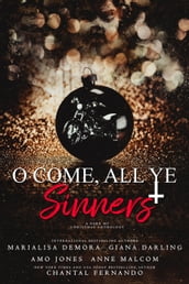O Come, All Ye Sinners