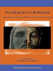 O Coração da Bondade