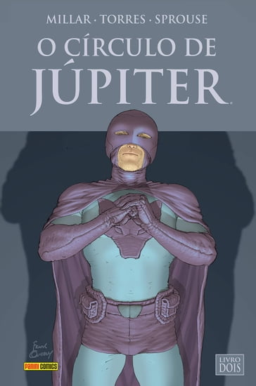 O Círculo de Júpiter vol. 02 - Mark Millar