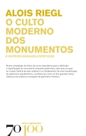 O Culto Moderno dos Monumentos