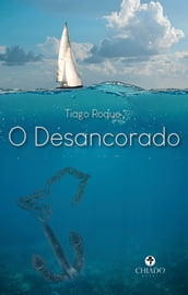 O Desancorado