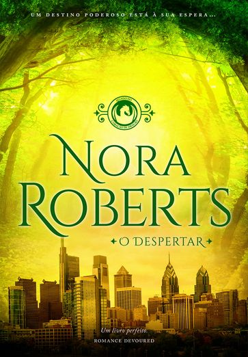 O Despertar - Nora Roberts