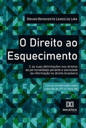 O Direito ao Esquecimento