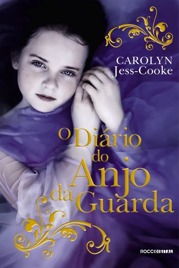 O Diário do Anjo da Guarda - Carolyn Jess-Cooke