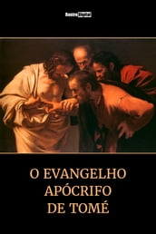 O Evangelho Apócrifo de Tomé