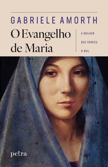 O Evangelho de Maria - GABRIELE AMORTH