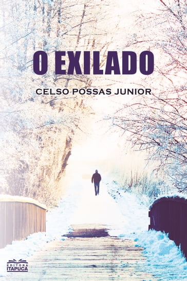 O Exilado - Celso Possas Junior