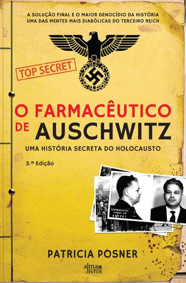 O Farmacêutico de Auschwitz - Patricia Posner