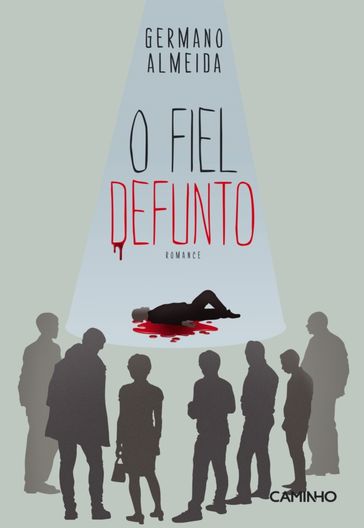 O Fiel Defunto - GERMANO ALMEIDA