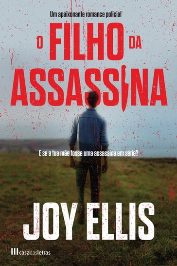 O Filho da Assassina - Joy Ellis