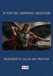 O Fim Do Vampiro Sedutor