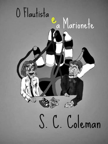 O Flautista e a Marioneta - S. C. Coleman
