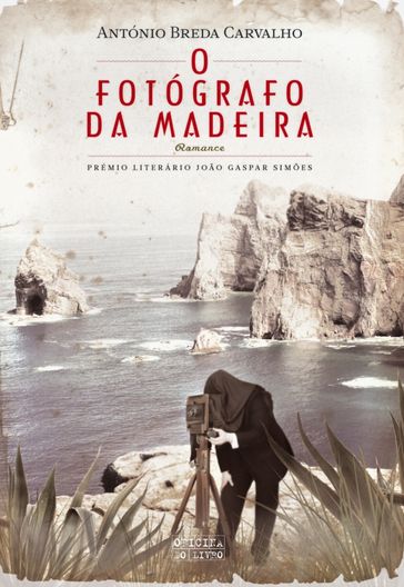 O Fotógrafo da Madeira - ANTÓNIO BREDA CARVALHO