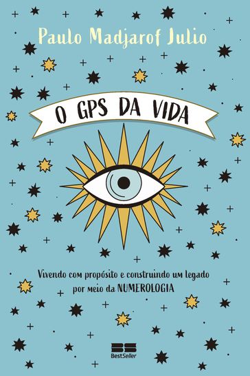 O GPS da vida - Paulo Madjarof Julio
