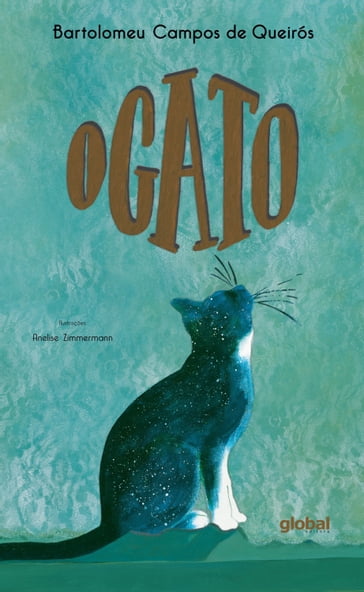 O Gato - Bartolomeu Campos de Queirós