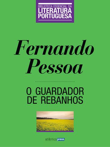 O Guardador de Rebanhos - Fernando Pessoa