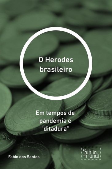 O Herodes brasileiro - Fabio dos Santos