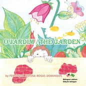 O Jardim / the Garden