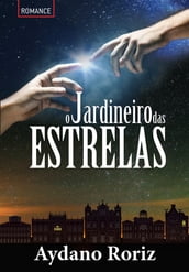 O Jardineiro das Estrelas