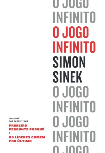 O Jogo Infinito - Simon Sinek