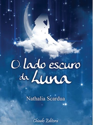 O Lado Escuro da Luna - Nathalia Scardua