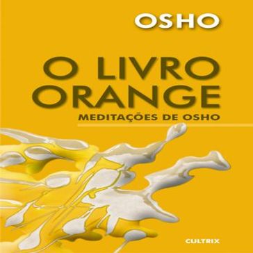 O Livro Orange - Osho