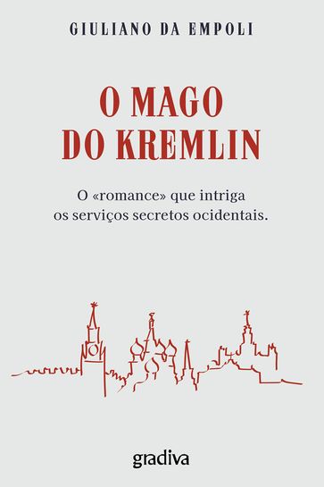 O Mago do Kremlin - Giuliano Da Empoli